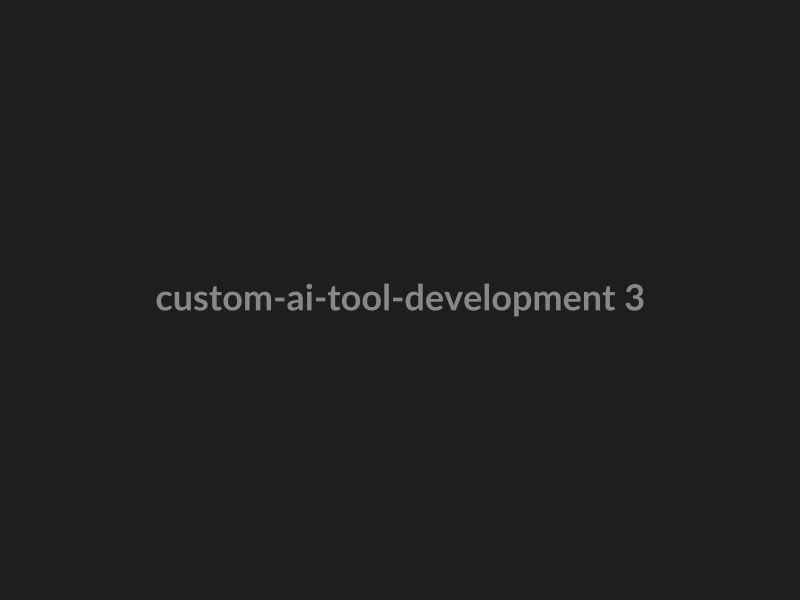 Custom AI Tool Development preview 3